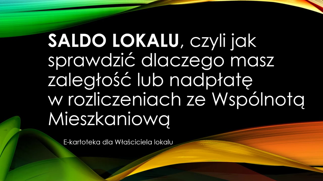 e-kartoteka - Saldo lokalu , czyli jak sprawdzić czy masz zaległość lub nadpłatę w opłatach za lokal