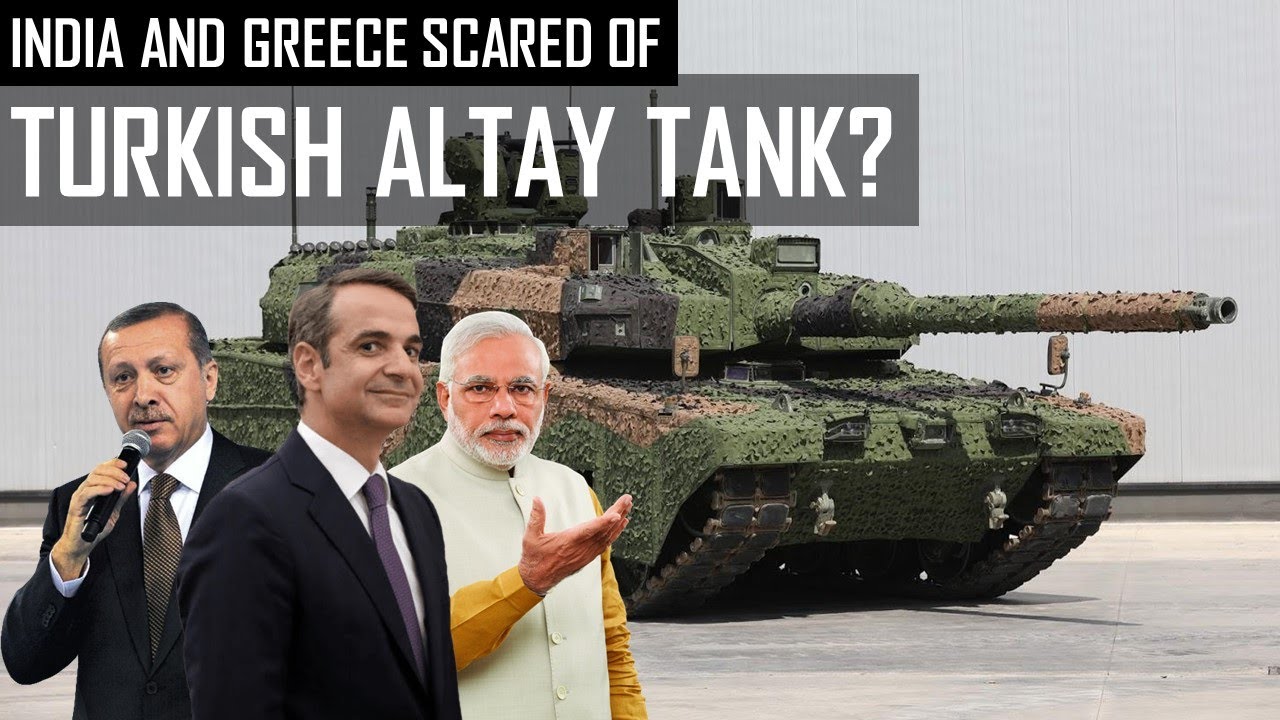 Are India & Greece Scared of Turkish Altay Tank? | हिंदी में