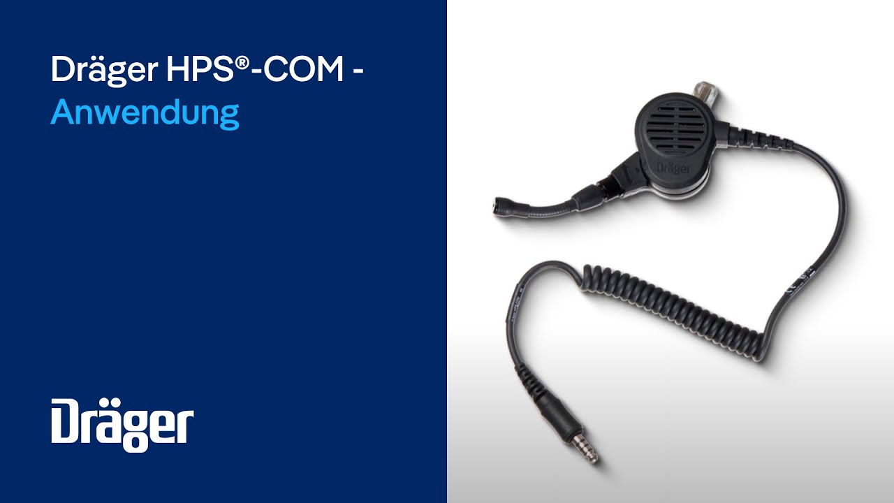 Dräger HPS®-COM - Anwendung
