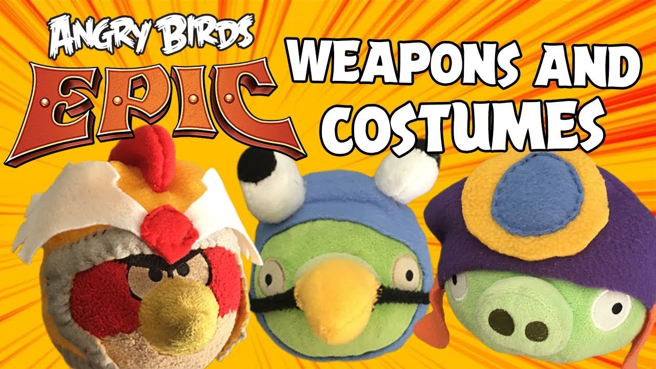 (Обновлено) Мягкие игрушки Angry Birds Epic Weapons and Costumes