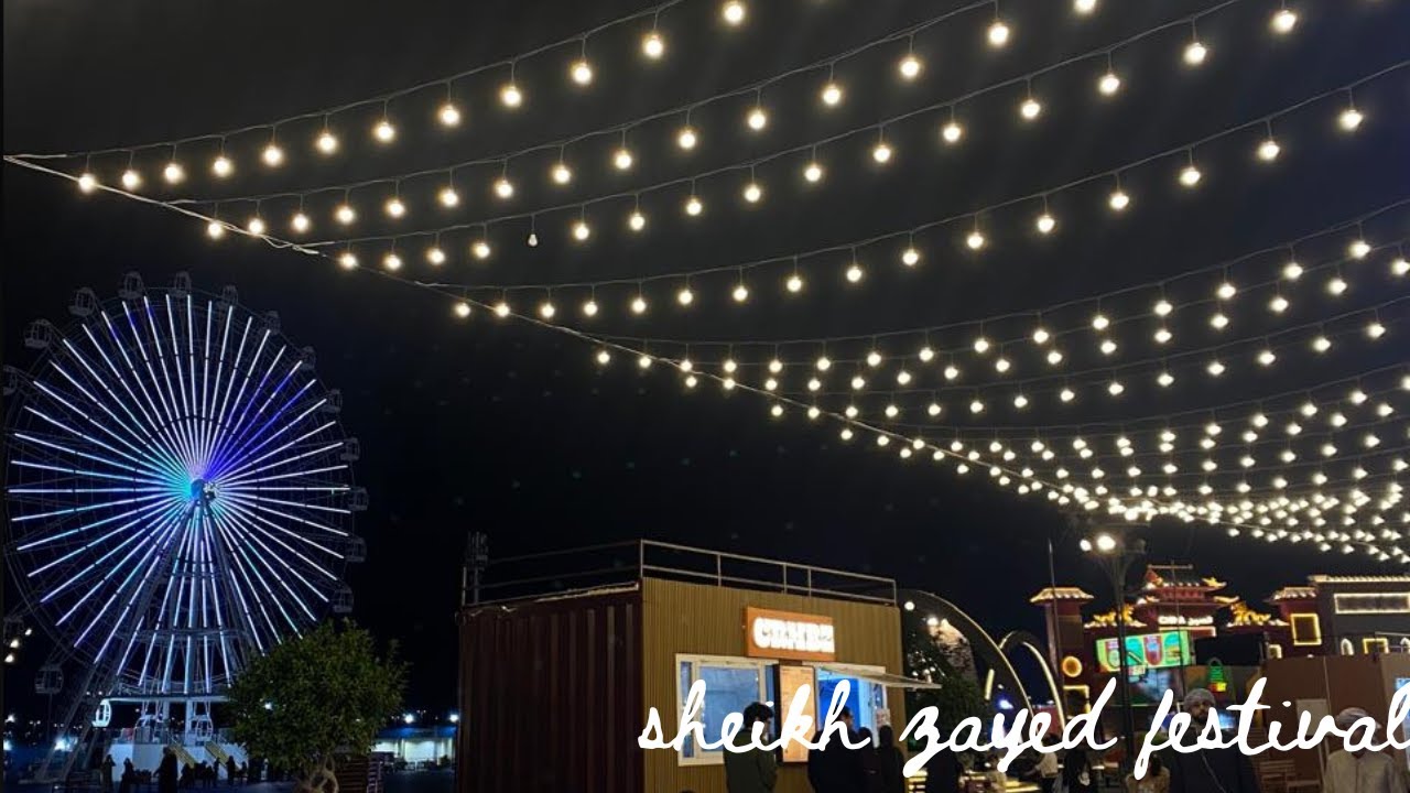 sheikh zayed Festival Abudhabi ||Festival||Night||