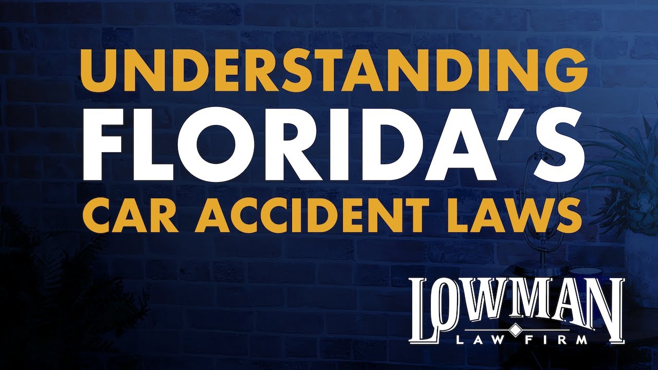 Understanding Florida's Car Accident Laws
