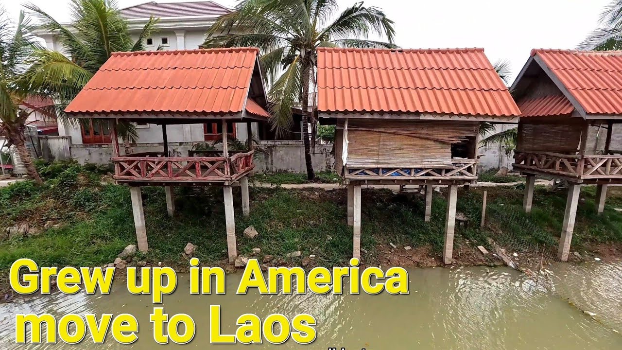 Grew up in America and Move back to Laos. Live an easy life in our homeland.