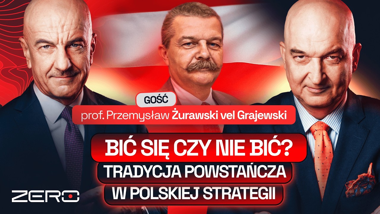 GROUND ZERO #109 BIĆ SIĘ CZY NIE BIĆ? TRADYCJA POWSTAŃCZA W POLSKIEJ STRATEGII