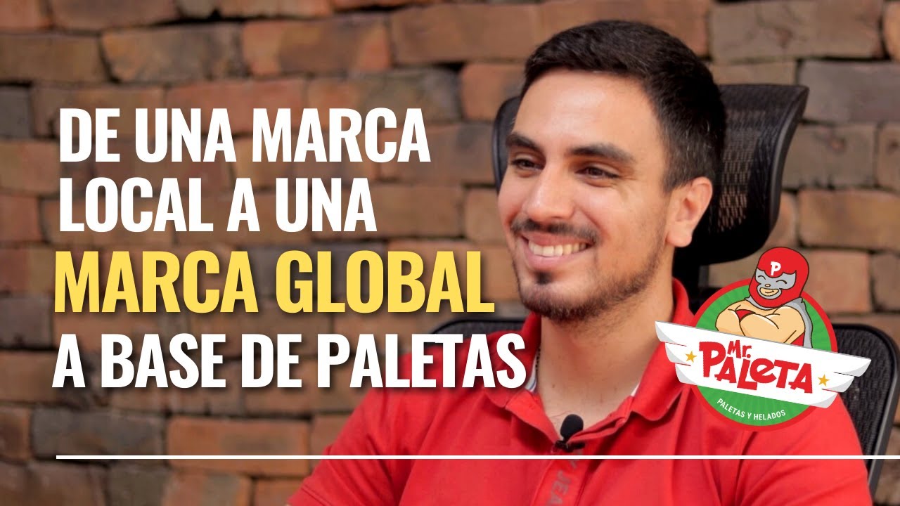 Cómo una marca de Paletas y Helados puede llegar a ser un referente a nivel Nacional - Mr Paleta