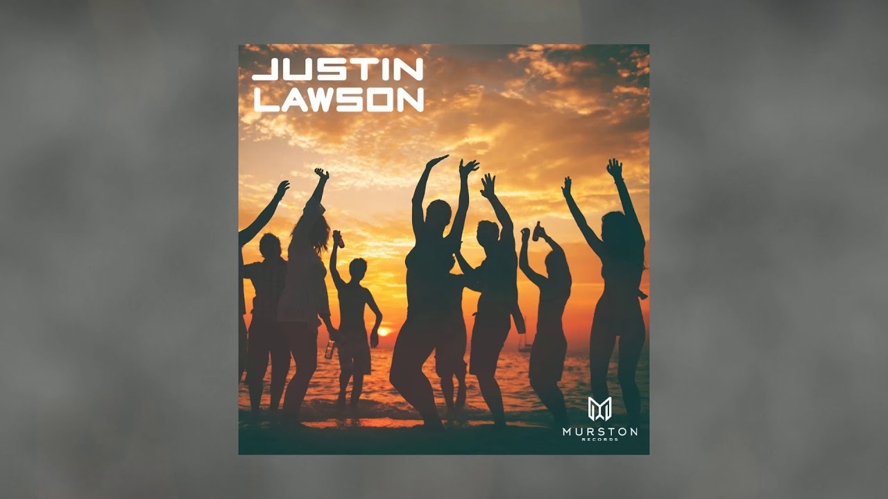 Justin Lawson - You make me feel FREE DOWNLOAD