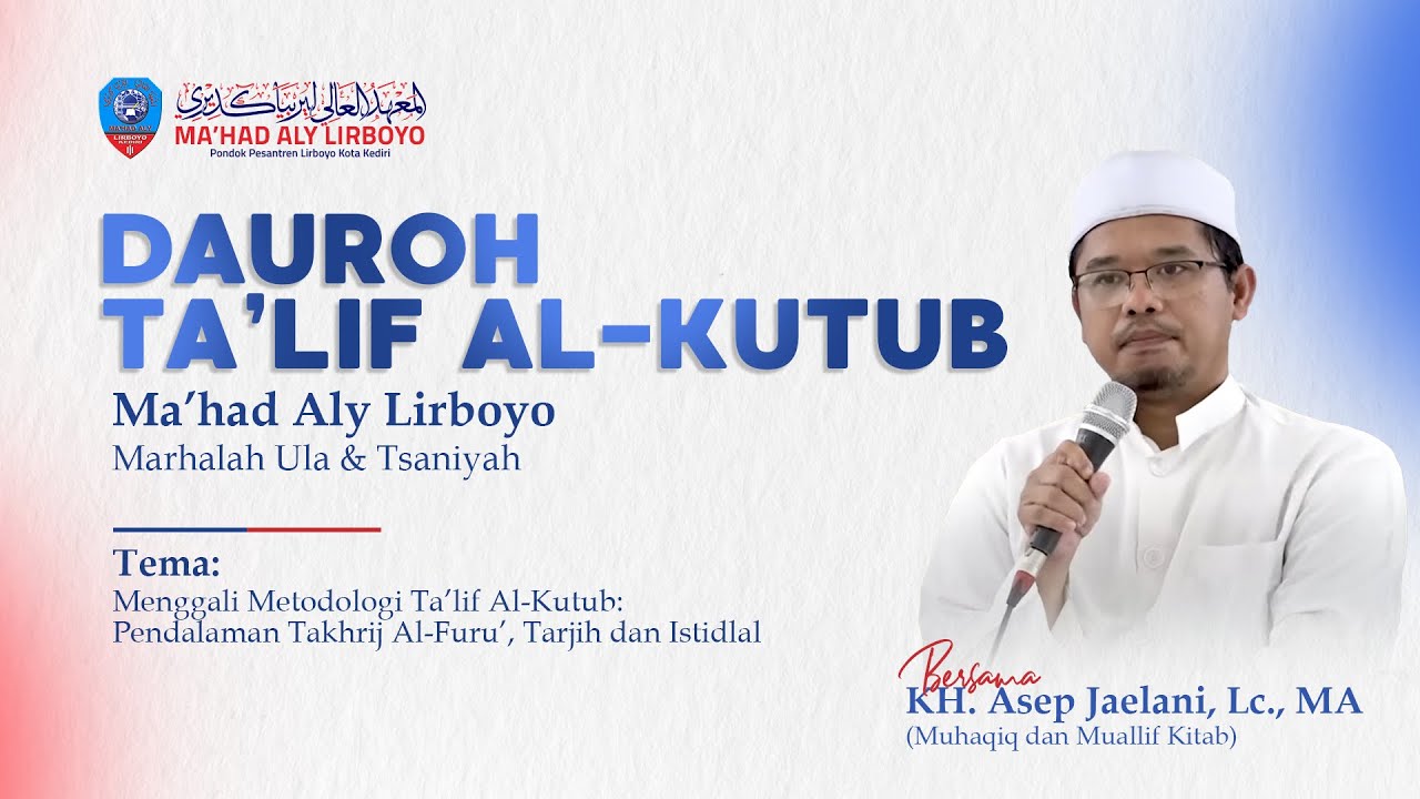 DAUROH TA'LIF AL-KUTUB | SESI 2 | Ma'had Aly Lirboyo |