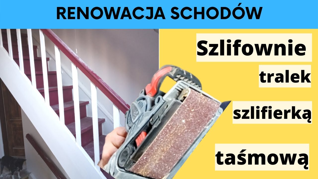 Renowacja schodów - szlifowanie tralek płaskich szlifierka taśmowa. Jak wyszlifować stare tralki.