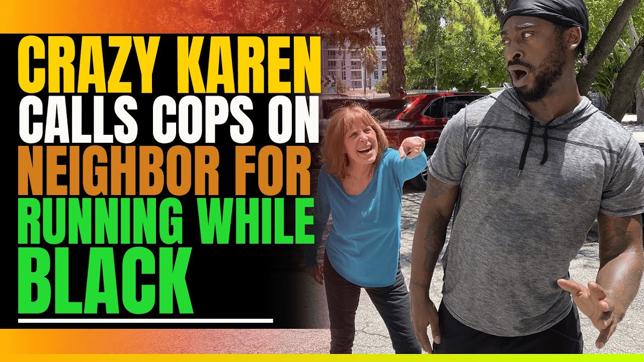 Crazy Karen Calls Cops on Black Guy Jogging. Then This Happens