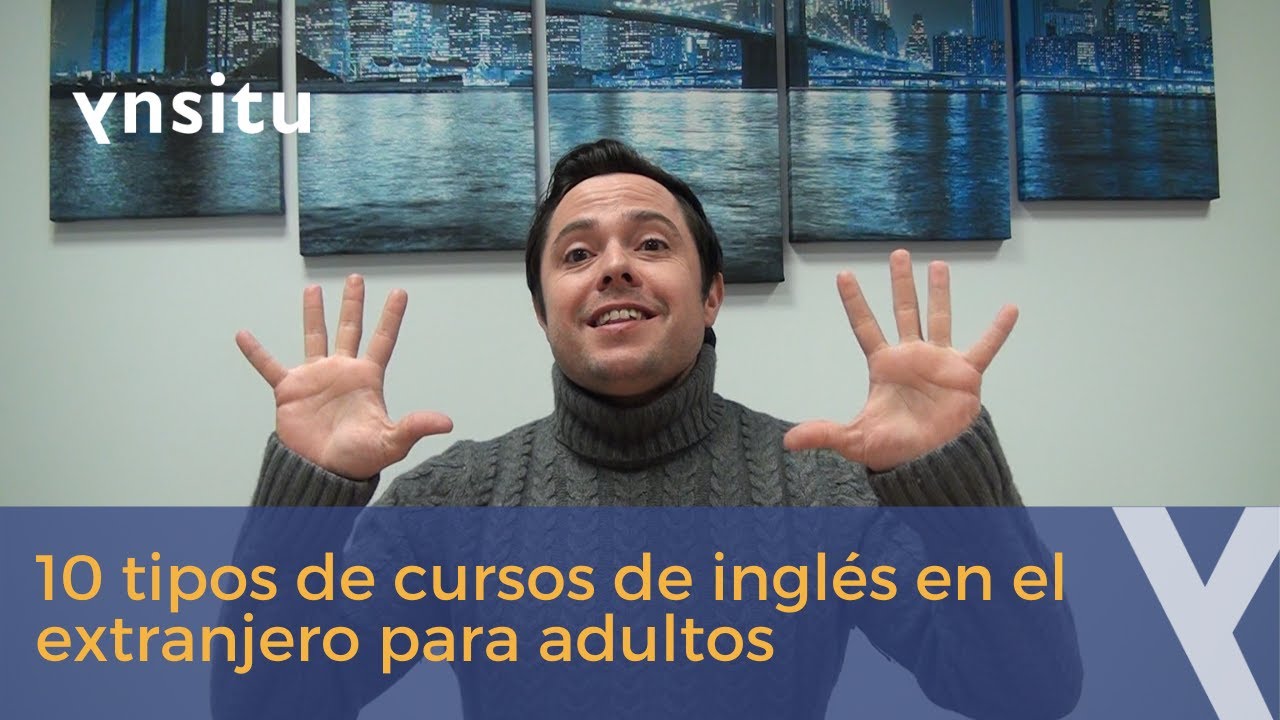 Los 10 Tipos de Curso de Inglés en el Extranjero para Adultos | Inglés para Adultos en el Extranjero