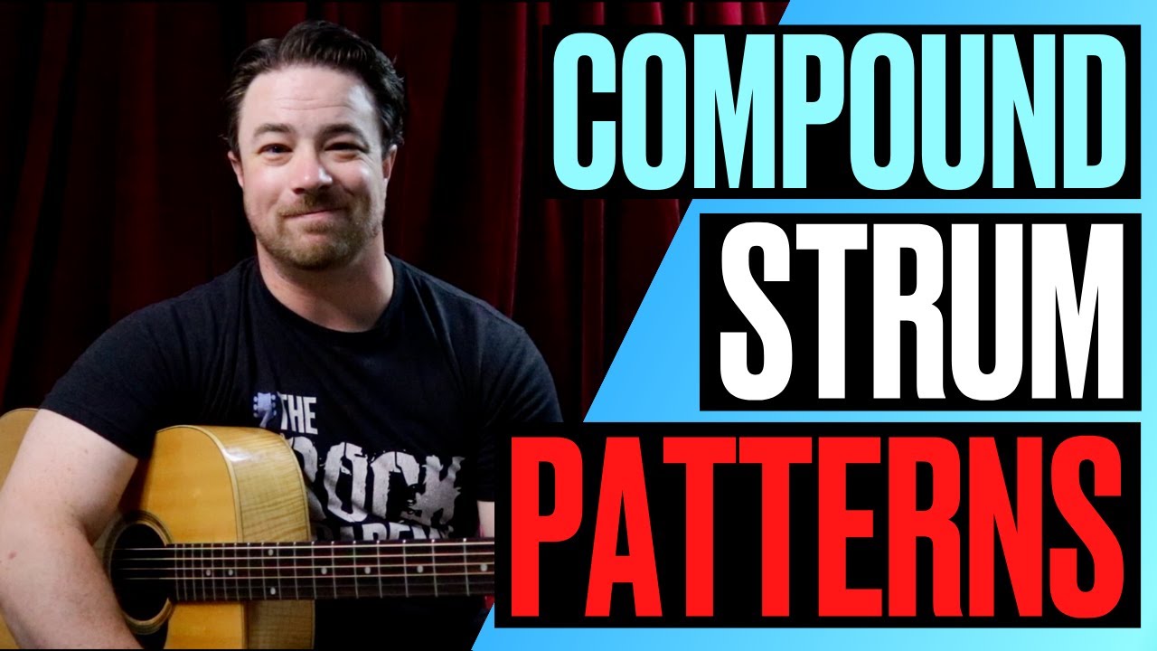 Unlock your rhythm playing with compound strum patterns