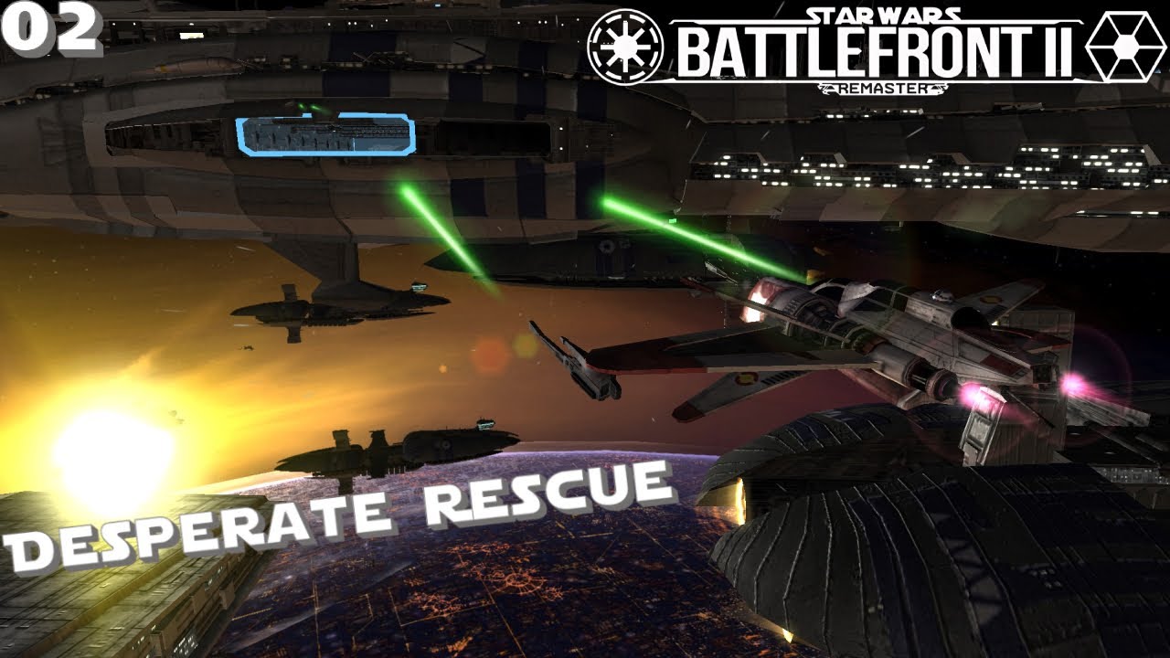 Star Wars Battlefront II (Remastered) | Campaign 02 - Desperate Rescue