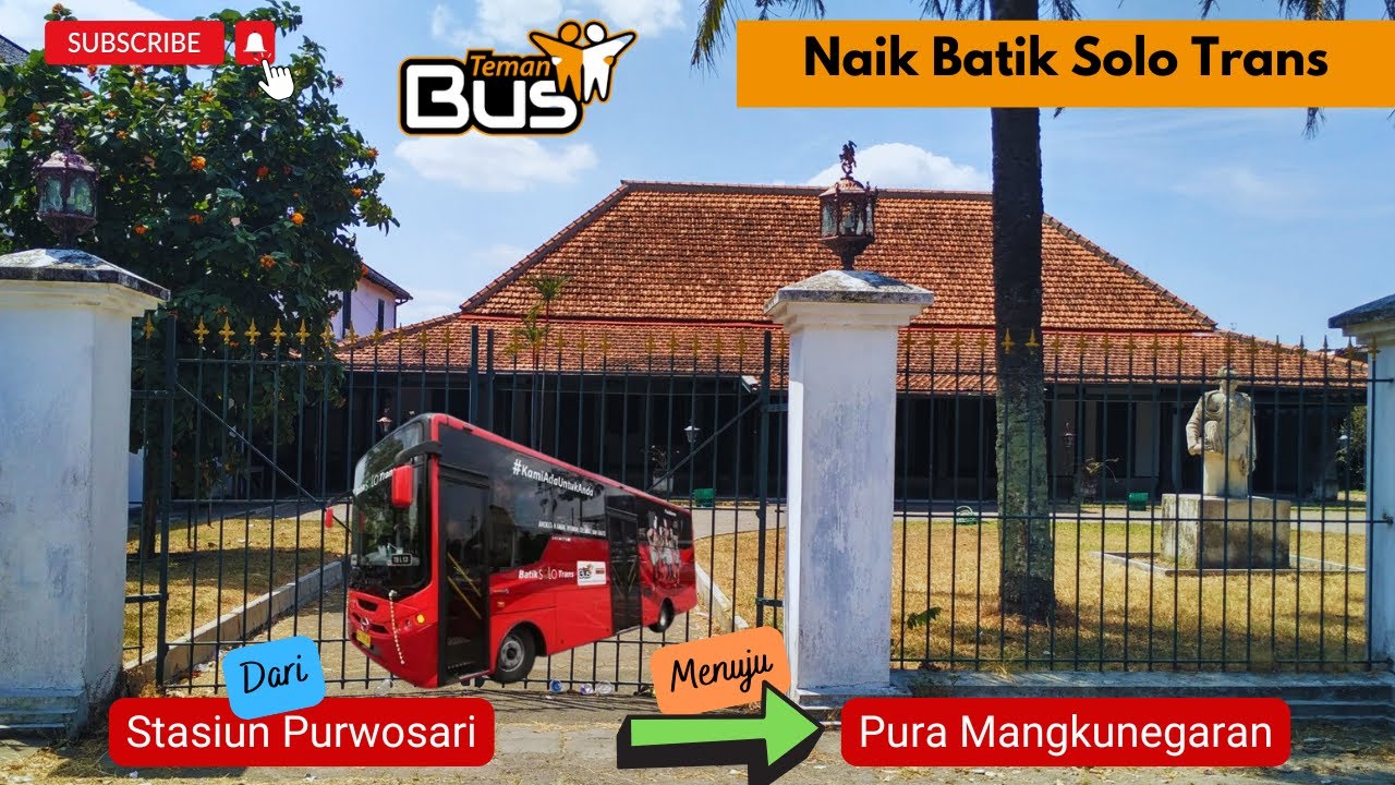 Cara Naik Transportasi Umum BST dari Stasiun Purwosari ke Pura Mangkunegaran & Pasar Triwindu