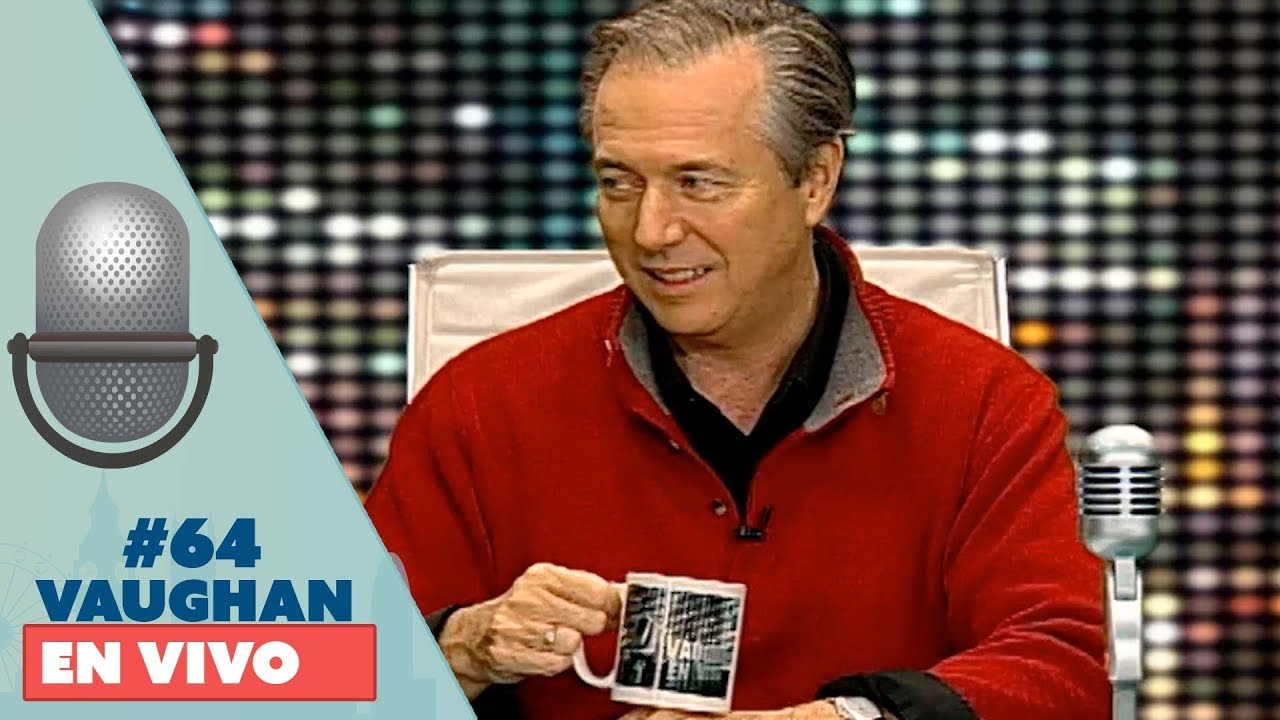 Vaughan en Vivo Episode 64 | Vaughan TV