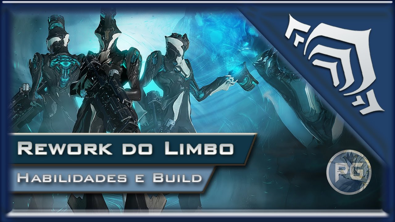 Warframe - Rework do Limbo, novas habilidades e build