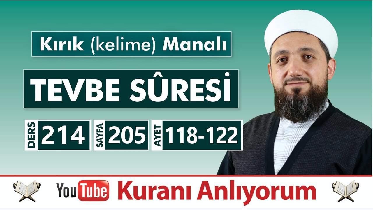 (214) Kırık Manalı TEVBE SÛRESİ 118-122 | Kuranı Anlıyorum