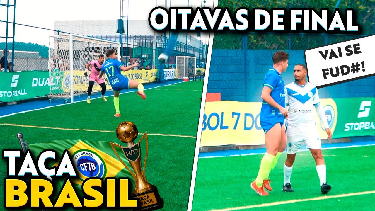 AGORA &Eacute; GUERRA! OITAVAS DE FINAL DA TA&Ccedil;A BRASIL DE FUT7 PROFISSIONAL!!
