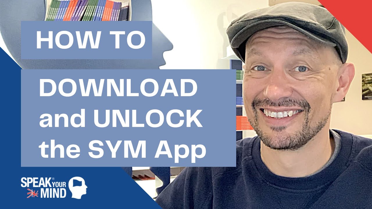 Speak Your Mind – Learning English | How to download and unlock the Speak Your Mind App