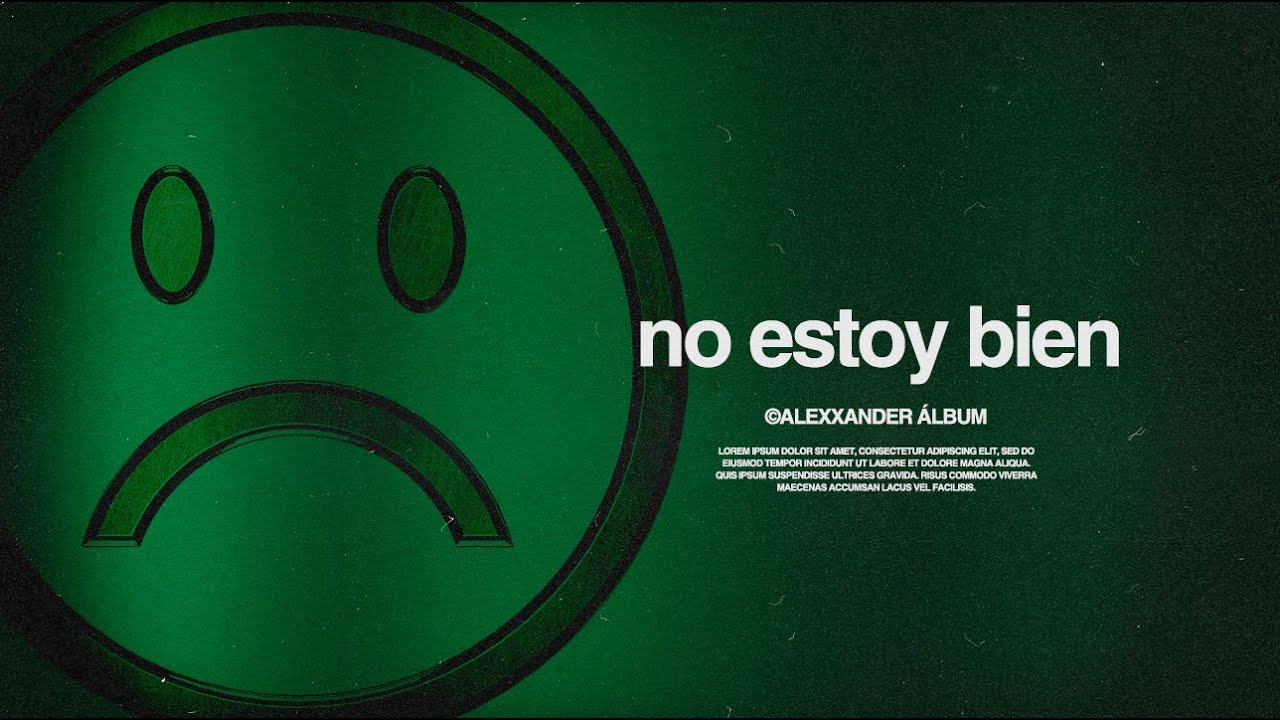 no estoy bien - Alexxander | Visualizer