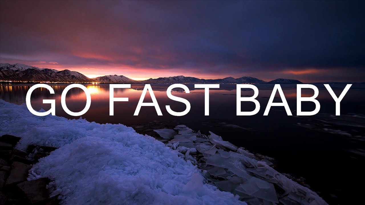 Raissa - GO FAST BABY (Lyrics) Lyrics Video