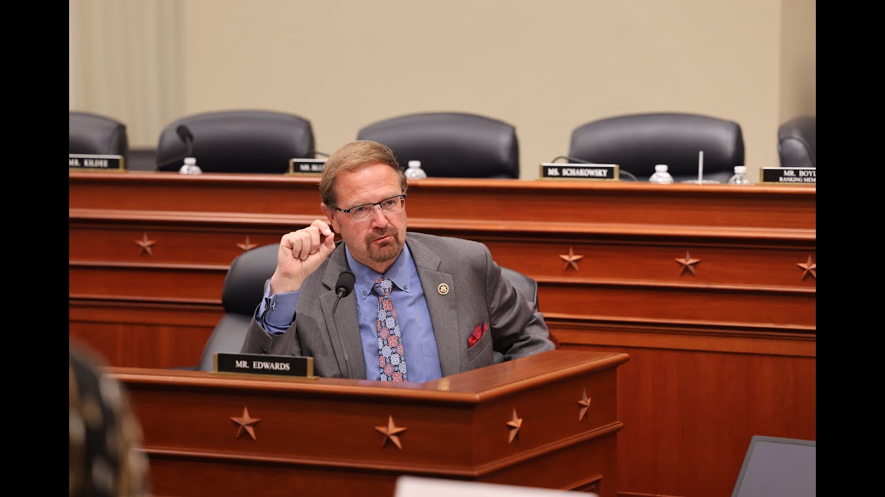 Congressman Edwards questions witnesses on administration's push to eliminate fossil fuels