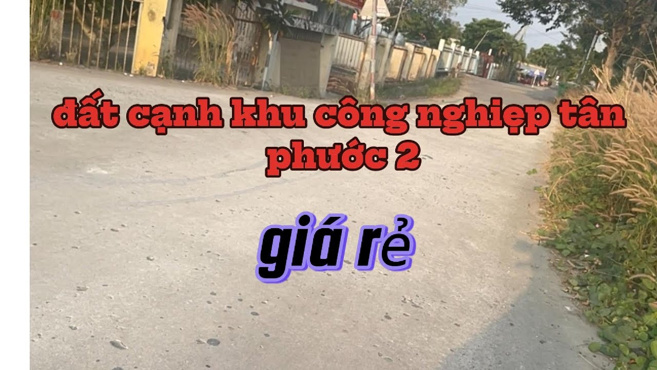 bán đất kinh sáng đồn ,cạnh khu công nghiệp tân phước 2