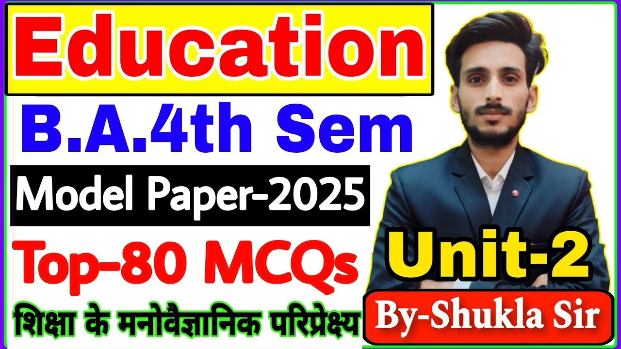Education ba 4th semester-2025 | Unit-2 Ke V.V.imp 80 MCQs | Psychological perspective of education