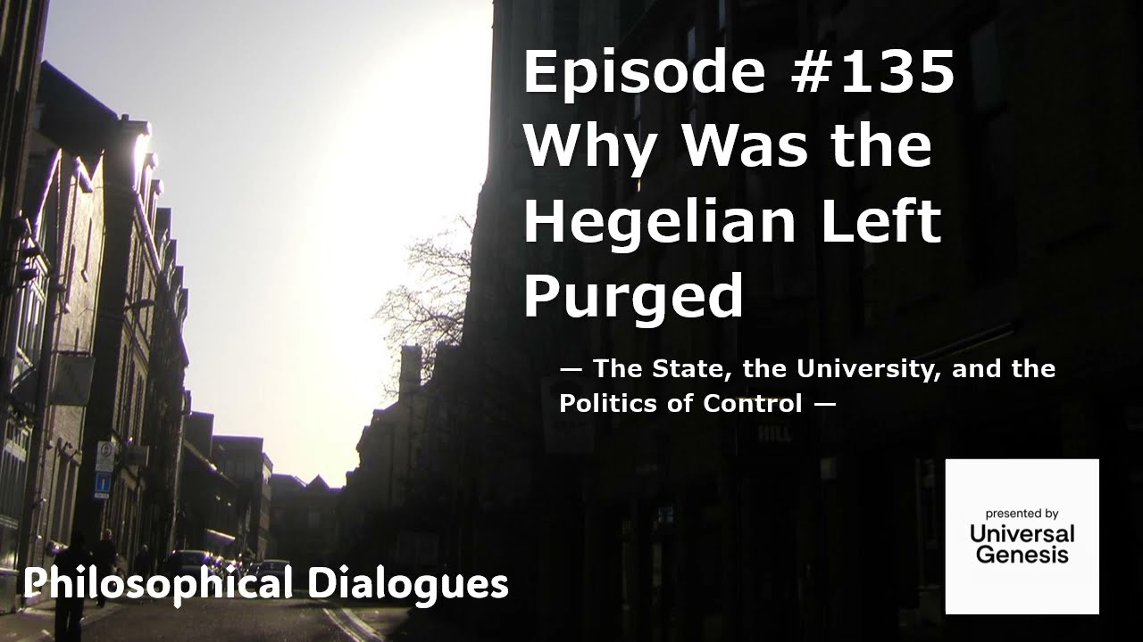 Philosophical Dialogs135Revised version: Why Was the Hegelian Left Purged