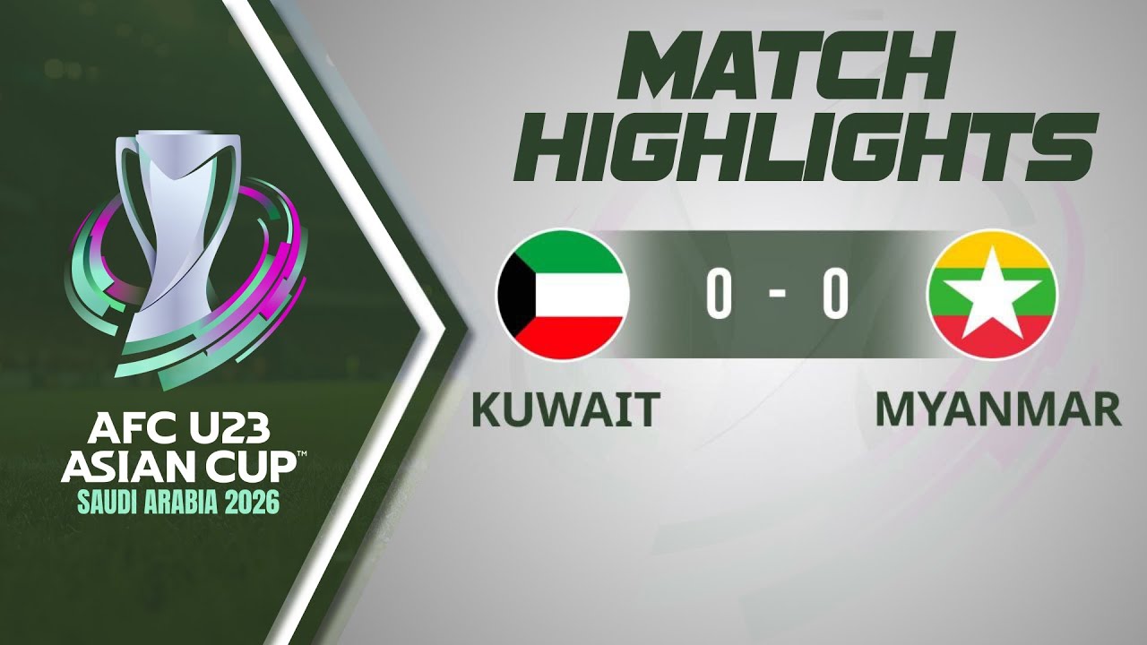 Match Highlights, KUWAIT  0 - 0  MYANMAR