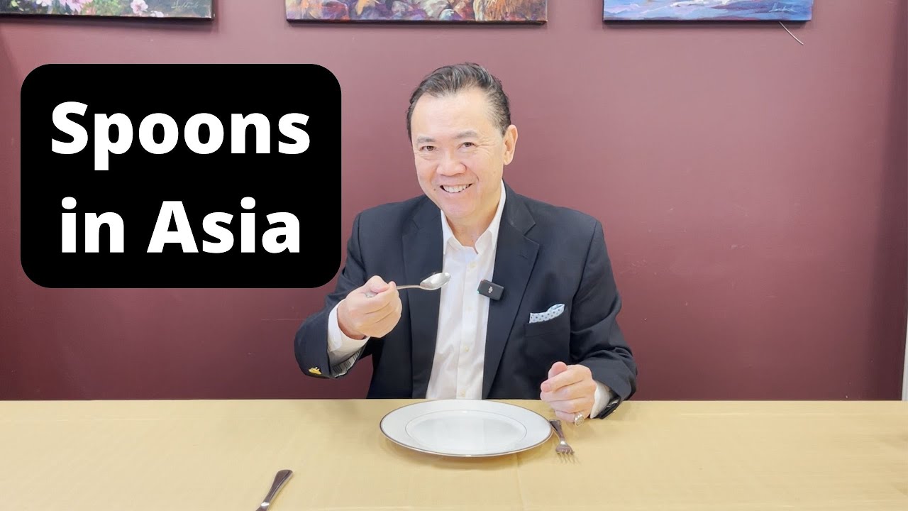 How to Properly Use a Spoon in Asia - It Matters! | APWASI | Dining Etiquette | Dr. Clinton Lee