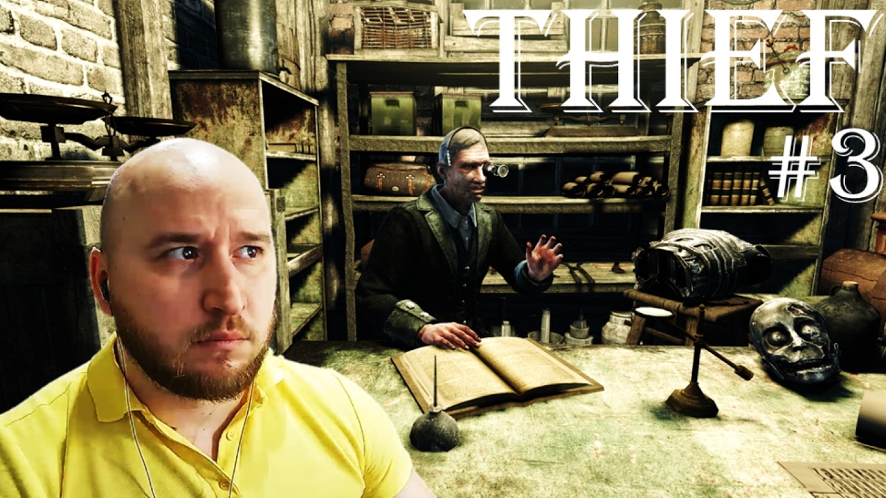 Thief #3 | Выполнили заказы Бассо/Украли механическую руку из 
