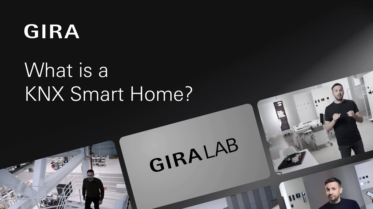 Gira Lab | What is a KNX Smart Home?