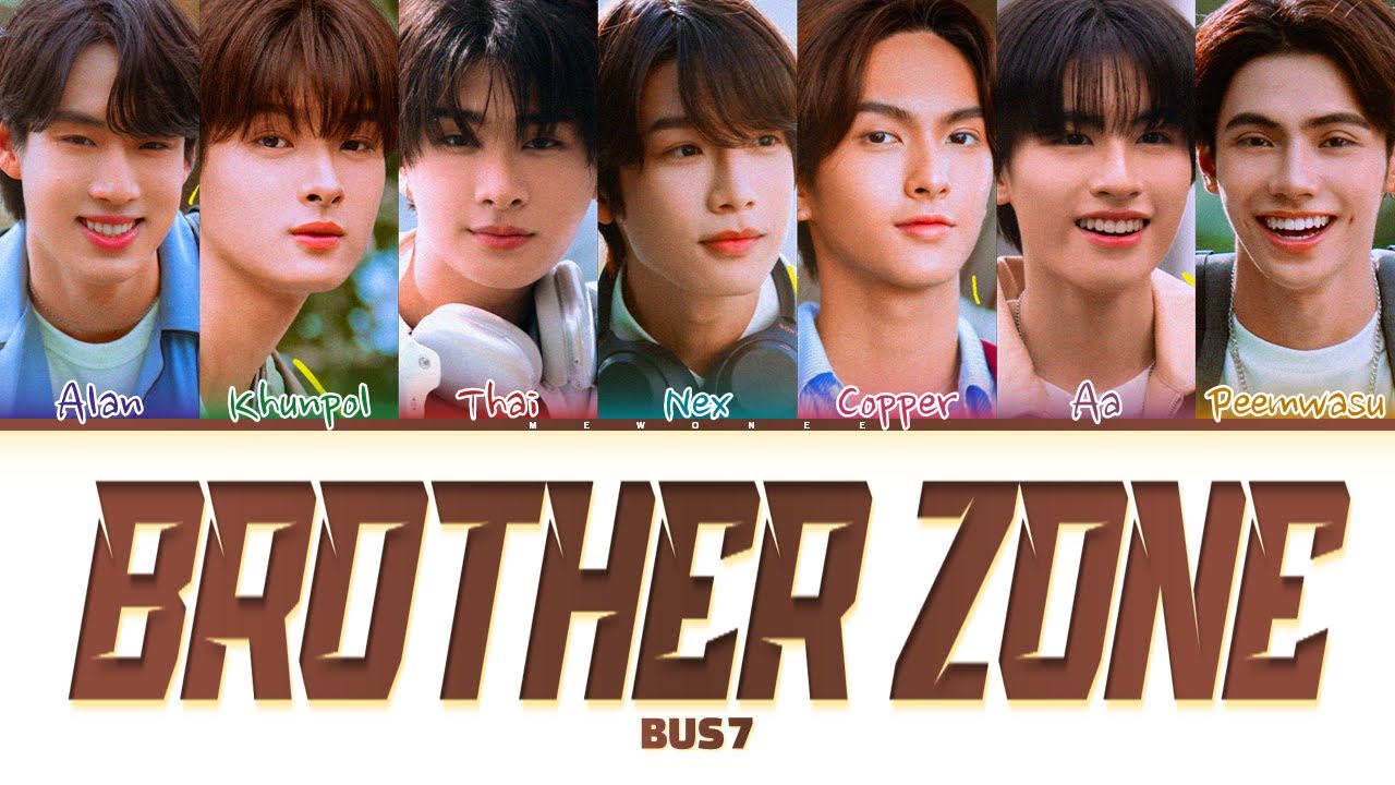 【BUS7】 brother zone (แค่น้องชาย)