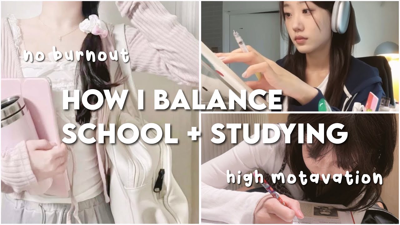How I Balance School + Studying 📚 No Burnout and High Motivation ✨