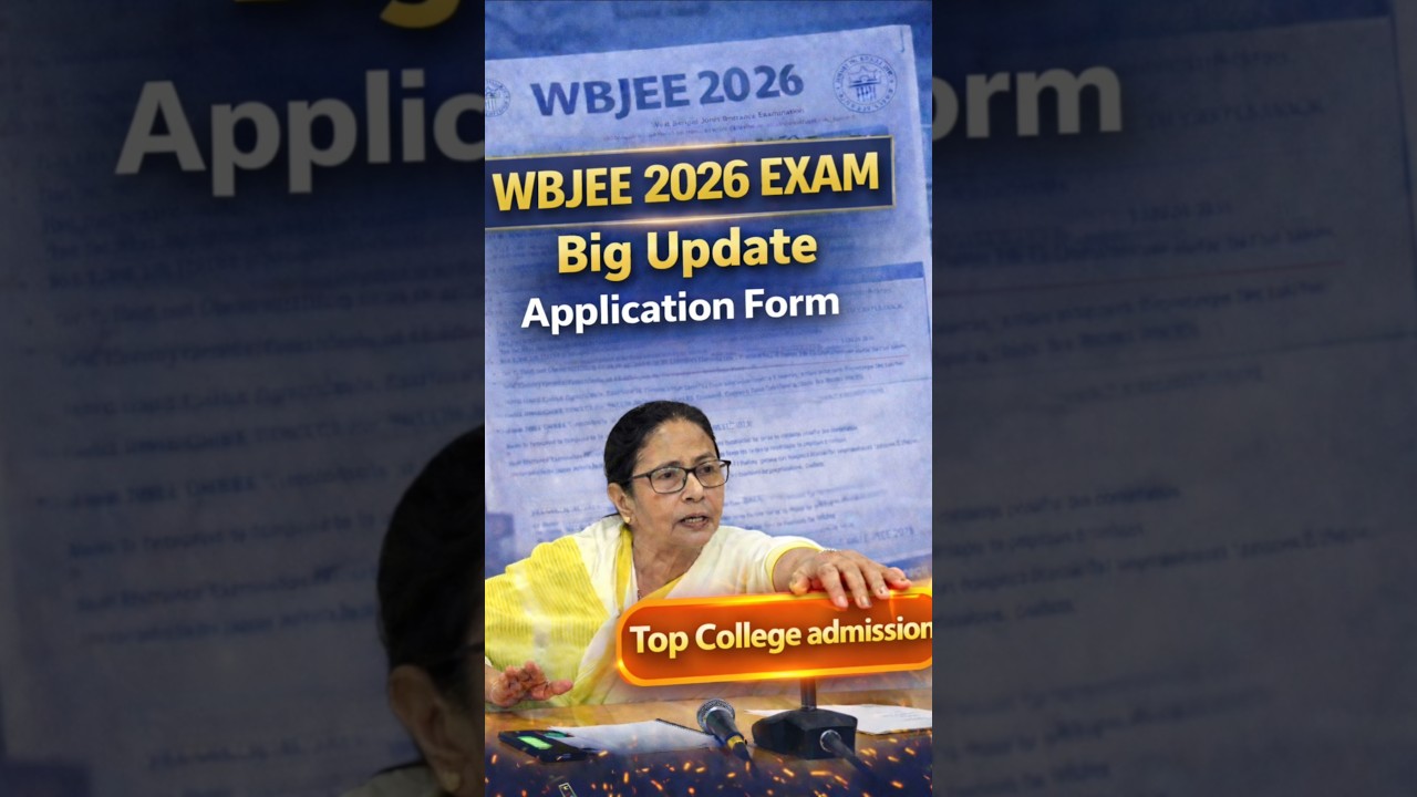 WBJEE 2026 Big Update 🚨 | Application Form & Exam Date | #shorts #wbjee2026