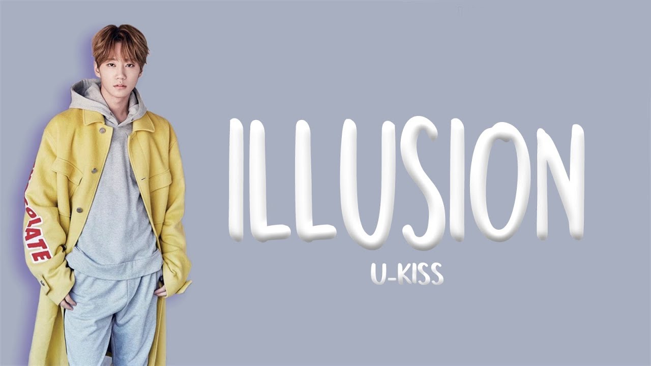 Illusion - U-KISS (KANJI, ROM, ENG/Color Coded)