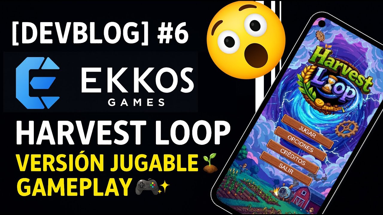 DEVBLOG #6 🌱 Harvest Loop – Versión jugable + gameplay 🎮✨