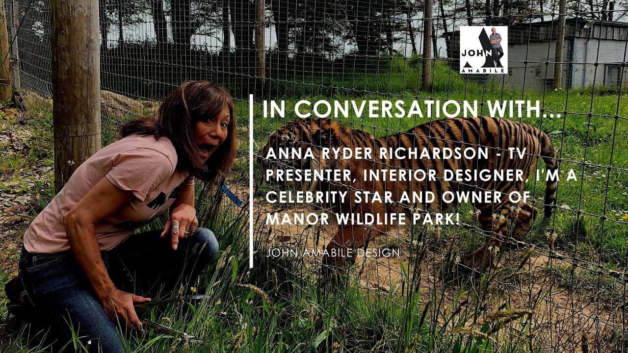 In Conversation With Anna Ryder Richardson - Owner of Manor Wildlife Park & I'm A Celebrity Star.