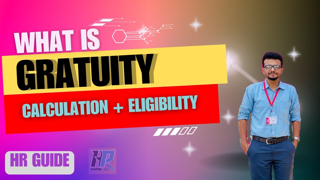 Gratuity in HR: Meaning, Calculation & Eligibility