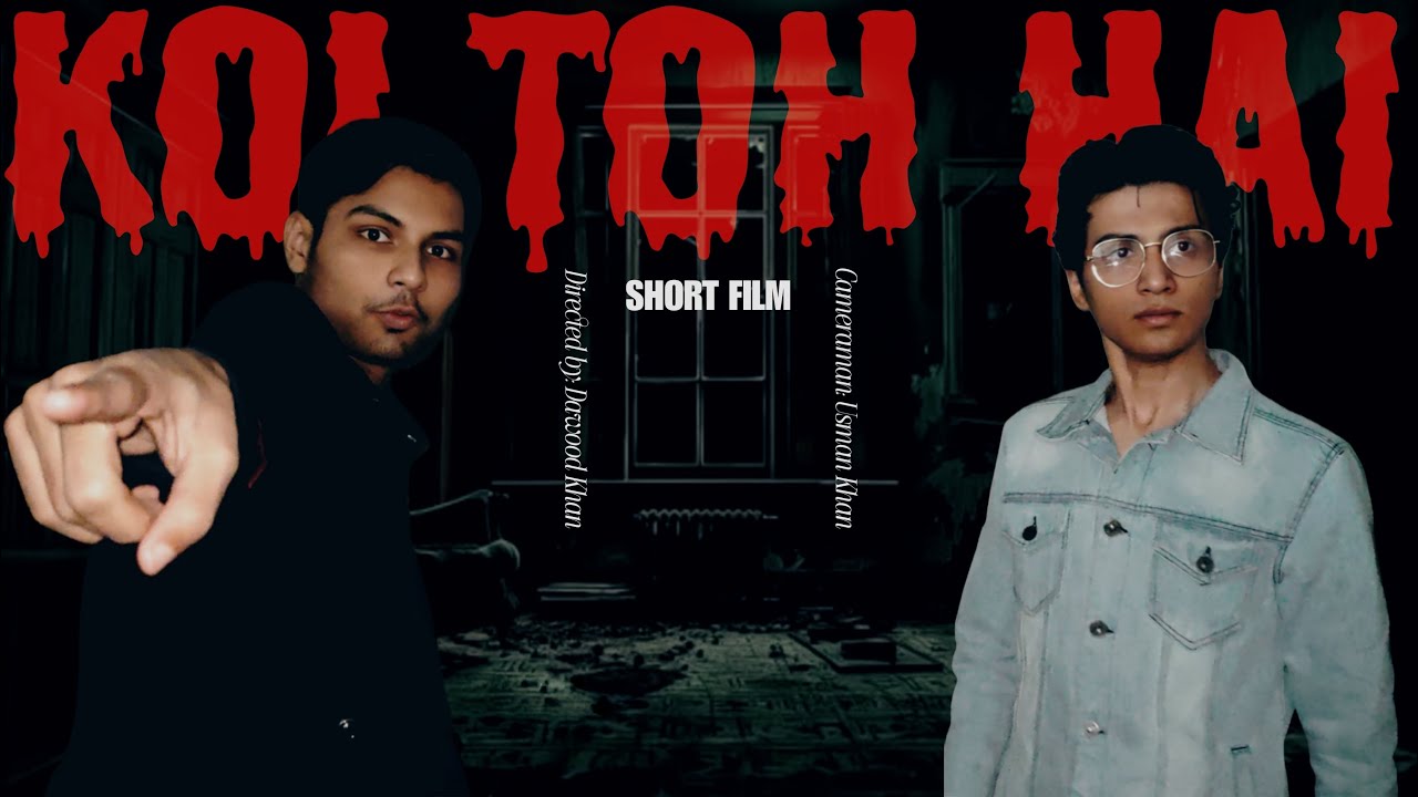 Koi Toh Hai | Horror Story | Filmy Vynz