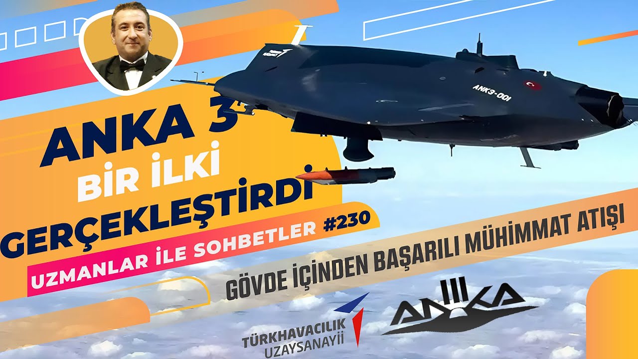 Anka 3 ile Gövde İçinden Mühimmat Atışı
