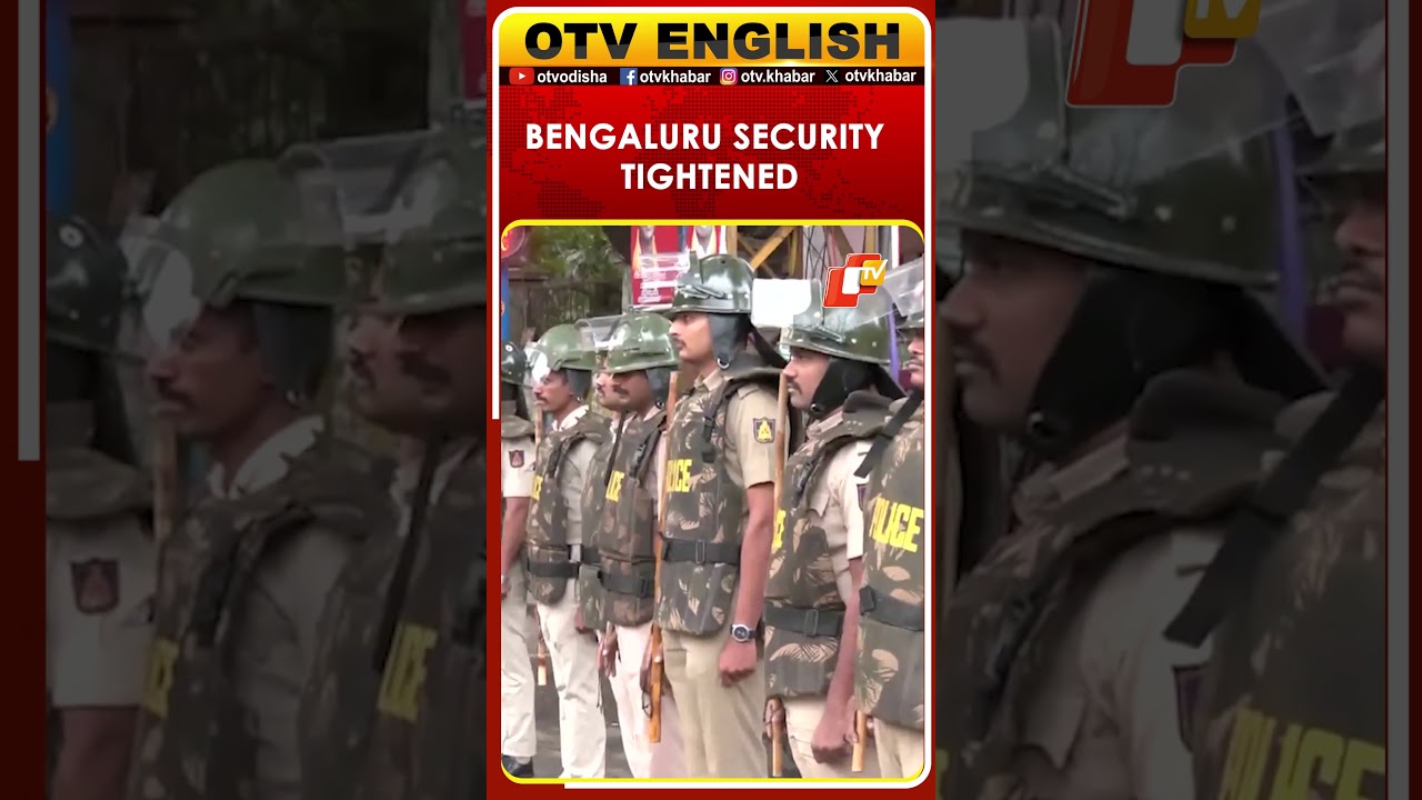 Bengaluru Police Tighten Security For Karnataka Bandh Over Cauvery | OTV
