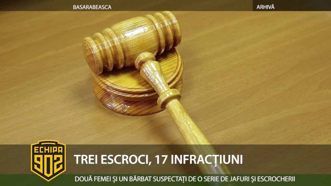 TREI ESCROCI 17 INFRACTIUNI