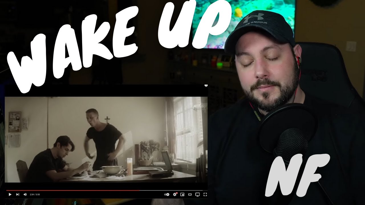 NF - Wake Up Reaction - Wait Nate can sing?!?