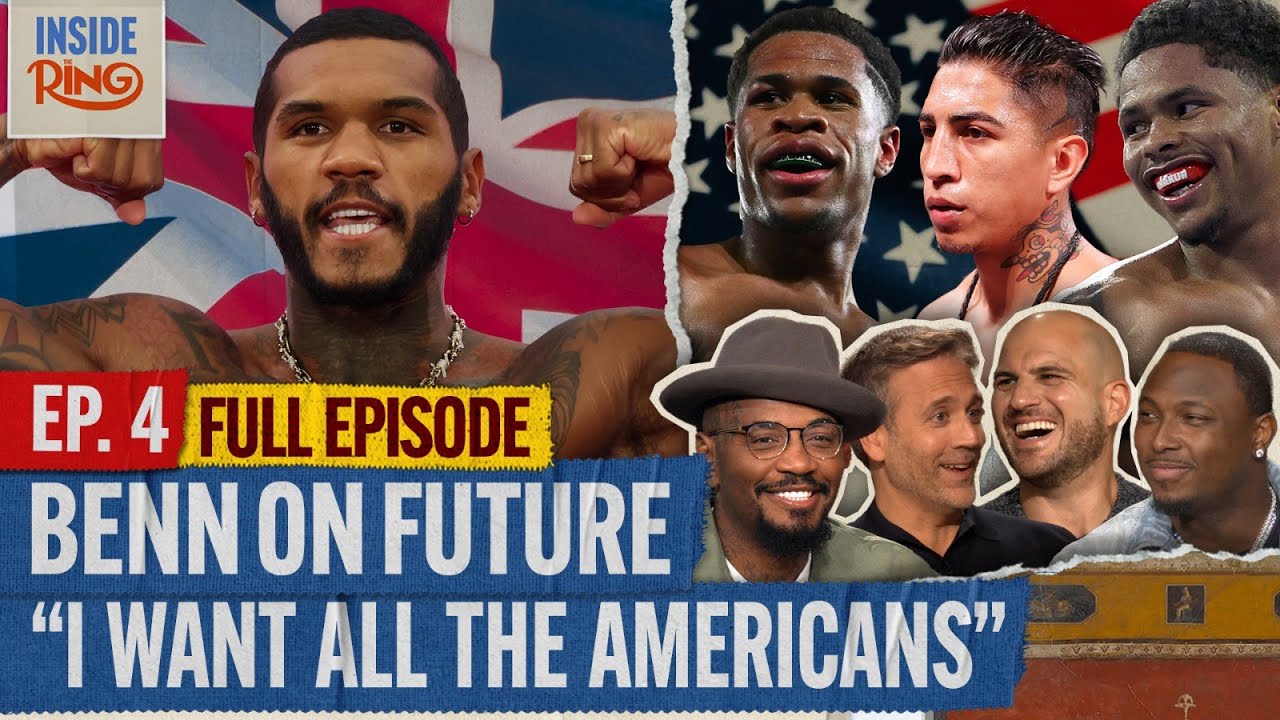 Conor Benn Joins The Show! INSIDE THE RING | FULL EPISODE 4