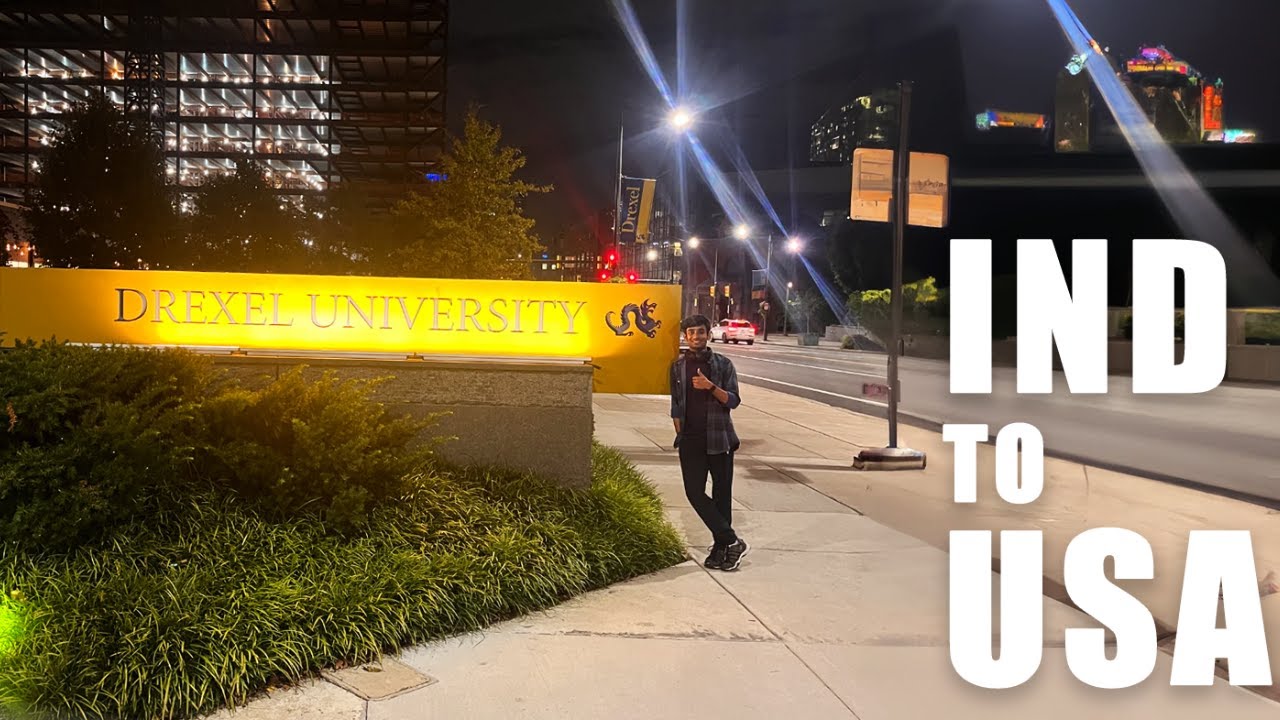 INDIA To US | Drexel University | Travel Vlog