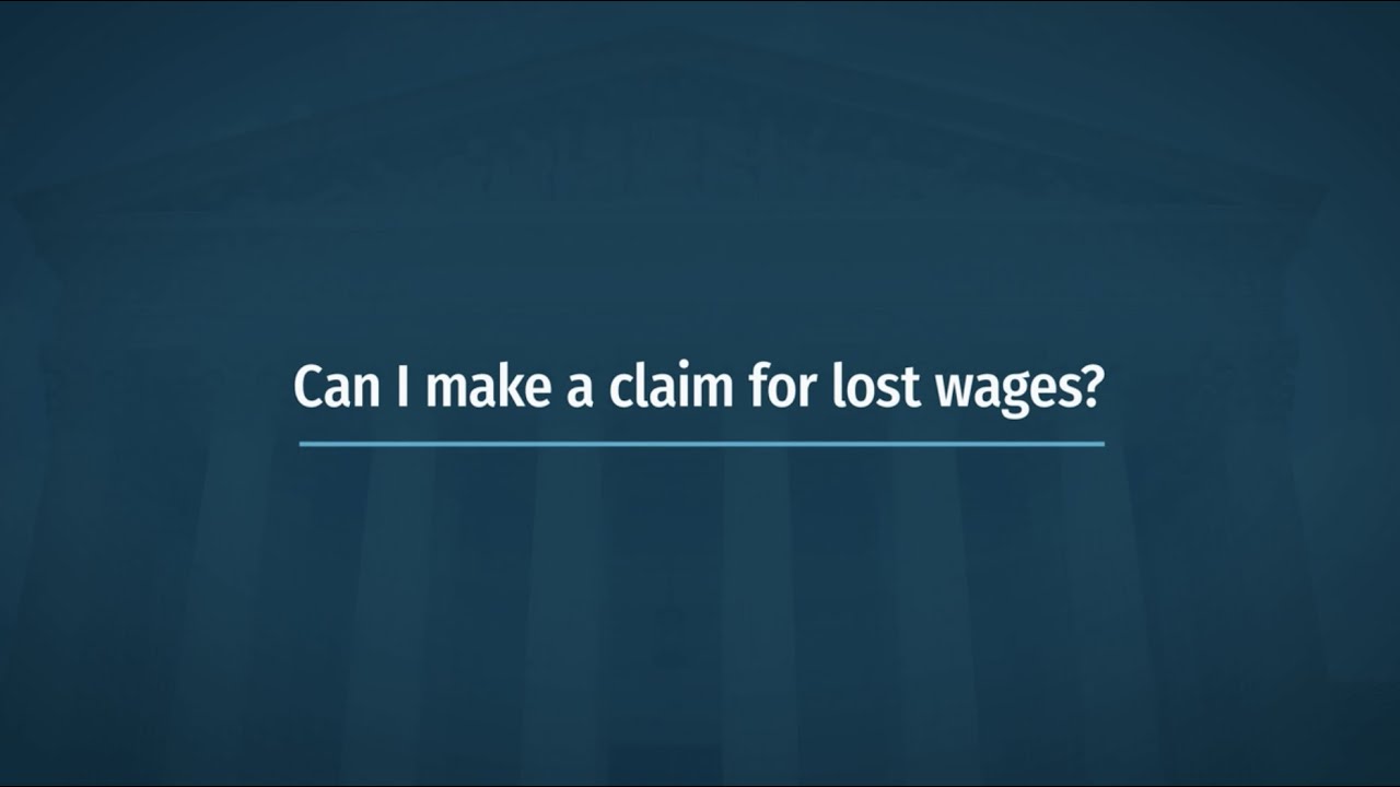 Can I make a claim for lost wages?