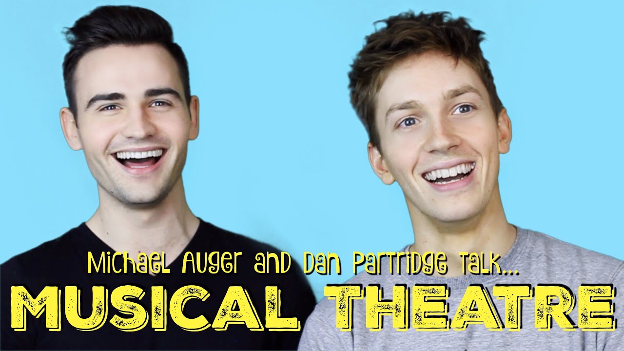 MUSICAL THEATRE INTERVIEW AND QUIZ! Showcasing Collabro's Michael Auger and MT star Dan Partridge