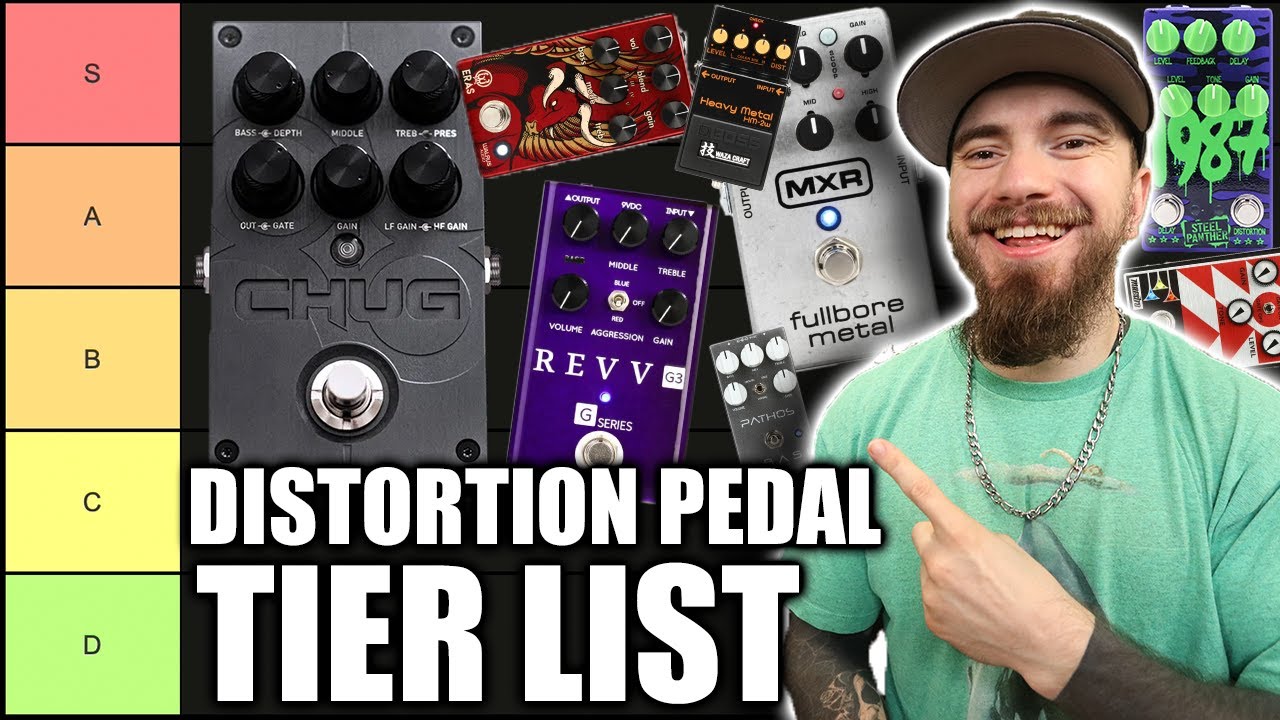 DISTORTION PEDAL TIER LIST!