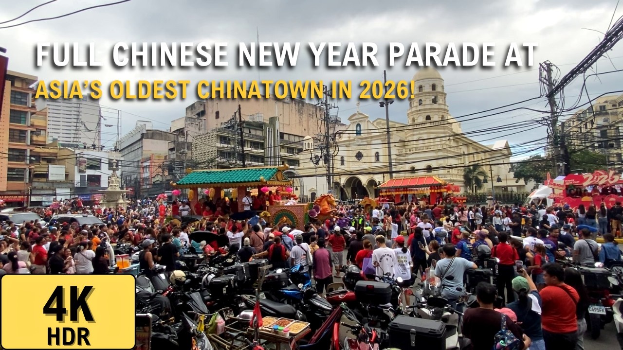 THE 2026 CHINESE NEW YEAR GRAND PARADE AT THE ASIA'S OLDEST CHINATOWN! | BINONDO, MANILA | 4K HDR